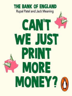 cover image of Can't We Just Print More Money?